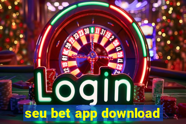 seu bet app download